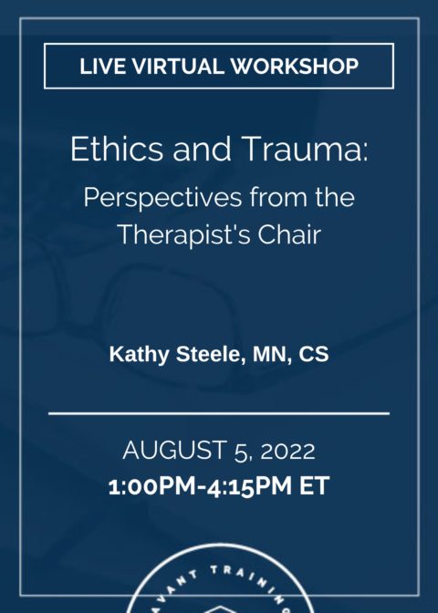 Ethics and Trauma: Perspectives from the Therapist's Chair