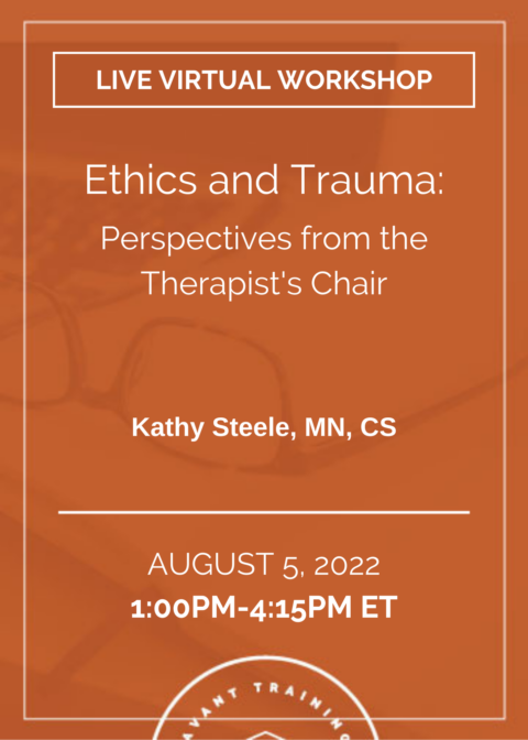 Ethics and Trauma: Perspectives from the Therapist's Chair