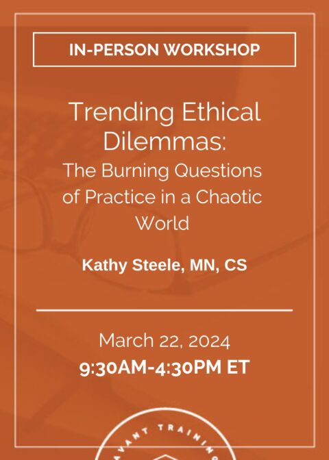 Trending Ethical Dilemmas: The Burning Questions of Practice in a Chaotic World
